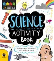 Science Activity Book (STEM Starters for Kids) 1909767751 Book Cover