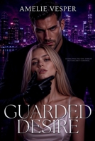 Guarded Desire B0H9V97JCL Book Cover