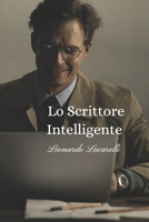 Lo Scrittore Intelligente (Italian Edition) B0DPQTSVR8 Book Cover