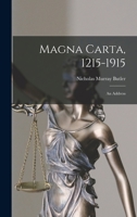Magna Carta, 1215-1915: An Address 1240119577 Book Cover