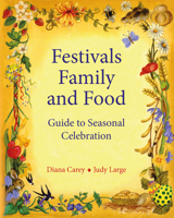 Festivals Family and Food 095070623X Book Cover