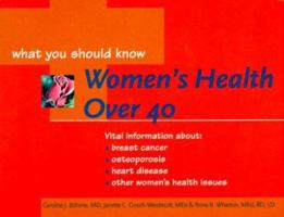 Women's Health over 40 (Your Health: What You Should Know) 1558705554 Book Cover