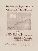 The Point & Figure Method of Anticipating Stock Price Movements