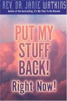 Put My Stuff Back! Right Now! 1931232237 Book Cover