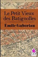 Le petit vieux des Batignolles 1542784611 Book Cover