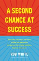 A Second Chance at Success 0980229944 Book Cover