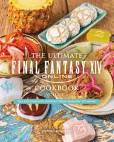 The Ultimate Final Fantasy XIV Cookbook - Volume 2 1835414540 Book Cover