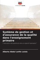 Système de gestion et d'assurance de la qualité dans l'enseignement primaire 6207404653 Book Cover
