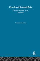 Peoples of Central Asia: Ulalic and Altaic Series Volume 26 (First Edition) 070070826X Book Cover