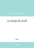 Le Temps du réveil (French Edition) 2414601639 Book Cover
