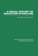 Social History of Education in England (A University paperback original) 0416086802 Book Cover