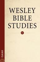 Wesley Bible Studies - Isaiah 0898278449 Book Cover