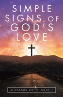 Simple Signs of God's Love 1664210377 Book Cover