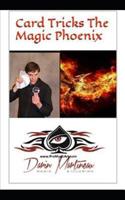 Card Tricks The Magic Phoenix 1095690183 Book Cover