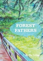 Forest Fathers B09FCKC2GC Book Cover