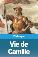 Vie de Camille 1537148966 Book Cover
