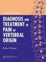 Diagnosis and Treatment of Pain of Vertebral Origin 0849331218 Book Cover