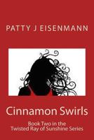 Cinnamon Swirl 1512098086 Book Cover