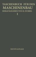 Taschenbuch Fur Den Maschinenbau: Erster Band 3642988709 Book Cover