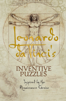 Leonardo da Vinci's Inventive Puzzles: Inspired by the Renaissance Genius 1787390861 Book Cover