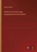 Ueber die Verfasser einiger Neuangelsächsischer Schriften 3368508466 Book Cover