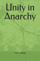 Unity in Anarchy B0BW2RVNLQ Book Cover