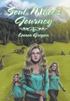 Soul Mate's Journey 1796058114 Book Cover