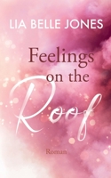Feelings on the Roof 3754342339 Book Cover