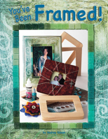 You've Been Framed 1574213180 Book Cover