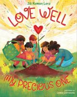 Love Well My Precious One 1637970838 Book Cover