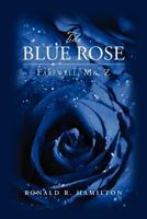 The Blue Rose 1463745095 Book Cover