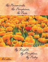 MIS Pensamientos, MIS Percepciones, Mi Poesia: My Thoughts, My Perceptions, My Poetry 1493107690 Book Cover