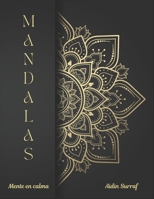 Mandalas: Mente en calma B0CQPJZSNM Book Cover