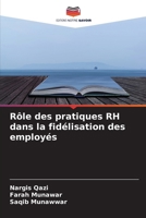 Rôle des pratiques RH dans la fidélisation des employés (French Edition) 6630124030 Book Cover