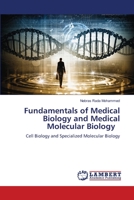 Fundamentals of Medical Biology and Medical Molecular Biology 6205502089 Book Cover