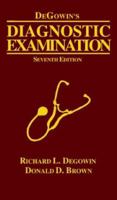 Degowin & Degowin's Diagnostic Examination 0070163383 Book Cover