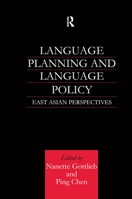 Language Planning and Language Policy: East Asian Perspectives 0700714685 Book Cover