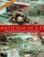 Antietam in 3-D 1938600002 Book Cover