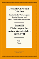 Dichtungen Der Ersten Wanderjahre 1719-1721: 1: Texte. 2: Nachweise Und Erläuterungen (Neudrucke Deutscher Literaturwerke. N. F.) 3111357015 Book Cover
