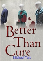 Better Than Cure 1326807498 Book Cover