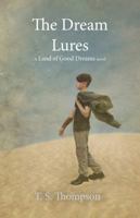 The Dream Lures: A Land of Good Dreams novel (The Land of Good Dreams) 1732718156 Book Cover