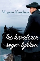 Tre kavalerer s?ger lykken 8726535629 Book Cover
