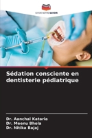 Sédation consciente en dentisterie pédiatrique (French Edition) 6208717949 Book Cover