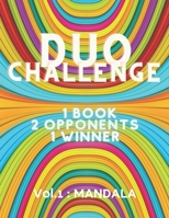 DUO CHALLENGE: 1 Book 2 Defiants 1 Winner: Which of the two coloring pages is beautiful? Another Way to Color and Challenge: Adult Coloring Challenge Book B0932GSDX5 Book Cover