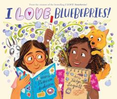 I LOVE Blueberries 1948898195 Book Cover