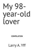 My 98-year-old lover B0GZPMK5BP Book Cover