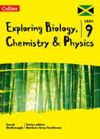 Exploring Biology, Chemistry and Physics: Grade 9 for Jamaica 0008353352 Book Cover