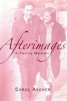 Afterimages: A Family Memoir 0841914494 Book Cover