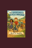 The Adventures of the Bicycle Brigade: A Friend in Need (Oliver's Story) B0FPLZ1C7V Book Cover