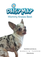 Daisymay: Mommy Knows Best B0BRBVMLMF Book Cover